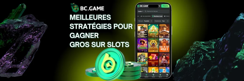 Meilleures stratégies pour gagner gros sur les machines à sous BC.Game