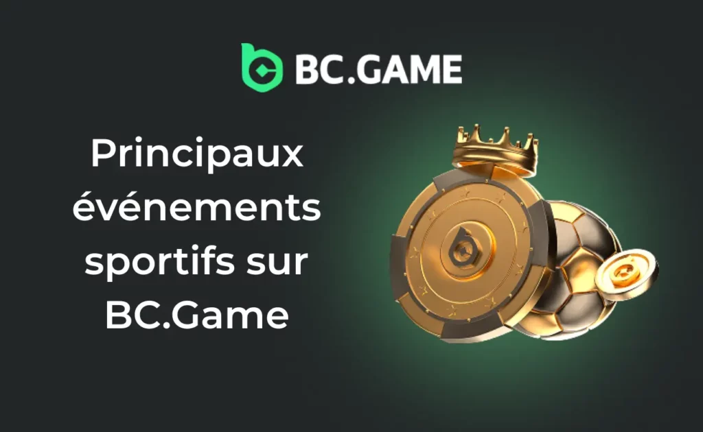 Événements Sportifs Principaux sur BC.Game FR